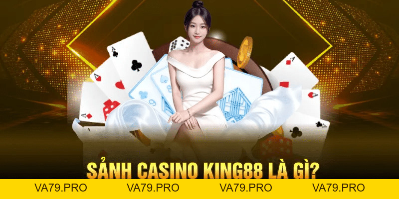 Sảnh PT Casino Trực Tuyến Hấp Dẫn Nhất Tại KING88 - Va79