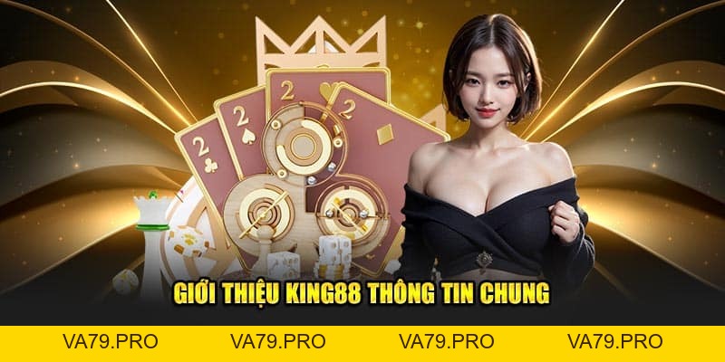 Sự Thật Đằng Sau Tin Đồn King88 Lừa Đảo? Giải Mã Nghi Vấn - Va79